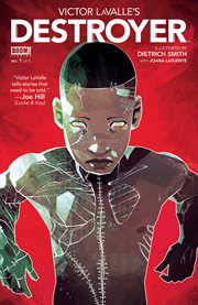 Victor LaValle's Destroyer. Issue 1 cover image