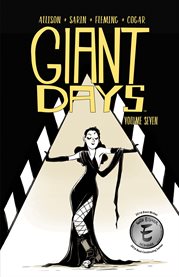 Giant days. Volume 7, issue 25-28 cover image
