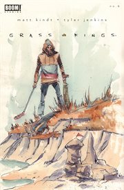 Grass kings. Issue 6 cover image