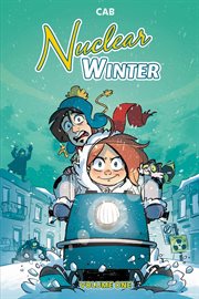 Nuclear winter vol. 1. Volume 1 cover image
