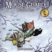 Mouse Guard. Volume 2, issue 1-6, Winter 1152 cover image