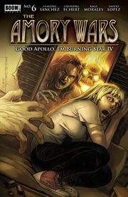 The amory wars: good apollo, i'm burning star iv. Issue 6 cover image
