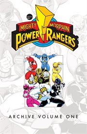 Mighty Morphin Power Rangers. Volume one cover image