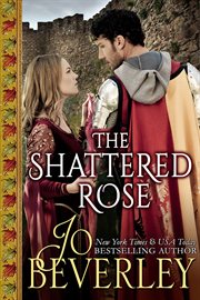 The shattered rose cover image