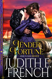 Tender Fortune : Triumphant Hearts Series, Book 2 cover image