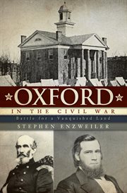 Oxford in the Civil War battle for a vanquished land cover image