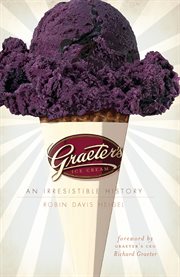 Graeter's ice cream an irresistible history cover image