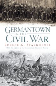 Germantown in the civil war cover image