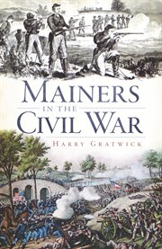 Mainers in the civil war cover image