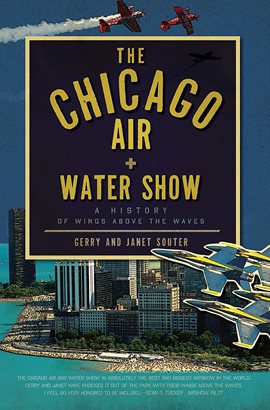 Cover image for The Chicago Air And Water Show