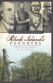 Rhode Island's founders from settlement to statehood cover image