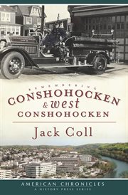 Remembering Conshohocken and West Conshohocken cover image