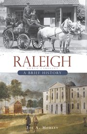 Raleigh, North Carolina a brief history cover image