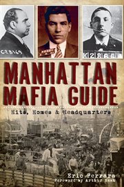 Manhattan Mafia guide hits, homes and headquarters cover image
