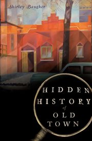 Hidden history of Old Town cover image