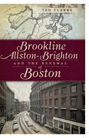 Allston-brighton and the renewal of boston brookline cover image