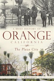 California a brief history of orange cover image