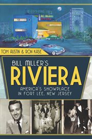 Bill Miller's Riviera America's showplace in Fort Lee, New Jersey cover image