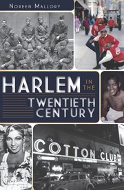 Harlem in the twentieth century cover image