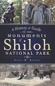 A history & guide to the monuments of Shiloh National Park cover image