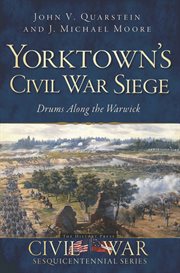 Yorktown's civil war siege cover image