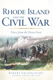 Rhode Island and the Civil War voices from the Ocean State cover image