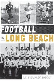 Football in Long Beach cover image