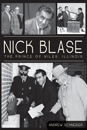 Nick Blase the prince of Niles, Illinois cover image
