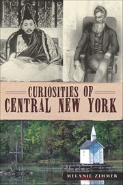 Curiosities of central New York cover image