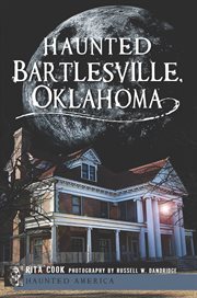 Haunted Bartlesville Oklahoma cover image