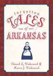 Forgotten tales of Arkansas cover image