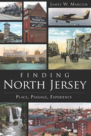 Finding North Jersey place, passage, experience cover image