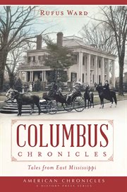 Columbus chronicles: tales from east Mississippi cover image