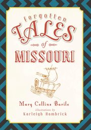 Forgotten tales of Missouri cover image