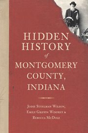 Indiana hidden history of montgomery county cover image