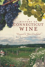 A history of connecticut wine cover image