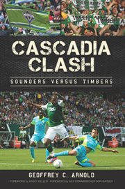 Cascadia clash Sounders vs Timbers cover image