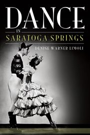 Dance in Saratoga Springs cover image