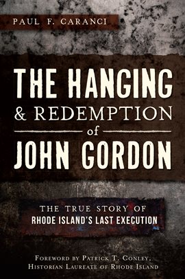 Cover image for The Hanging And Redemption Of John Gordon