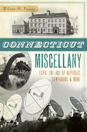 Connecticut miscellany ESPN, the age of the reptiles, CowParade & more cover image