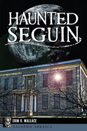 Haunted Seguin cover image