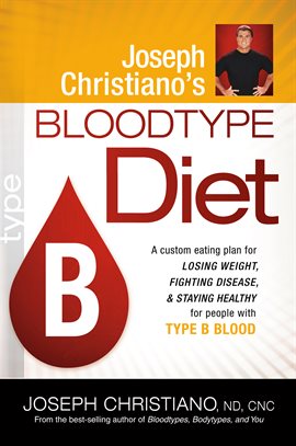 Cover image for Joseph Christiano's Bloodtype Diet B