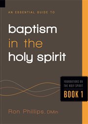 An essential guide to baptism in the Holy Spirit cover image