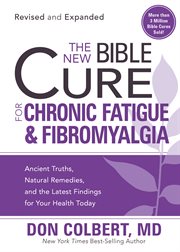 The new Bible cure for chronic fatigue & fibromyalgia cover image