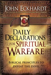Daily declarations for spiritual warfare cover image