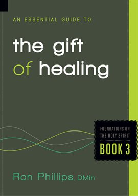 Cover image for An Essential Guide to the Gift of Healing