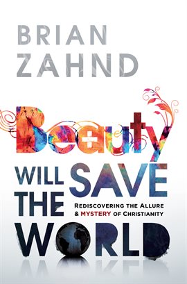 Cover image for Beauty Will Save the World