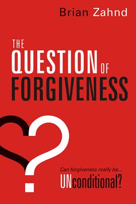 Cover image for The Question of Forgiveness