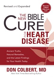 The new Bible cure for heart disease cover image