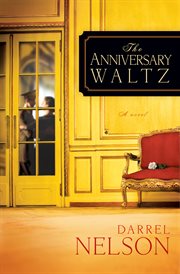 The anniversary waltz : a novel cover image